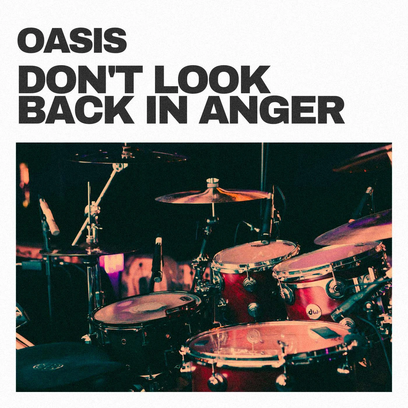 Oasis - Don't Look Back in Anger