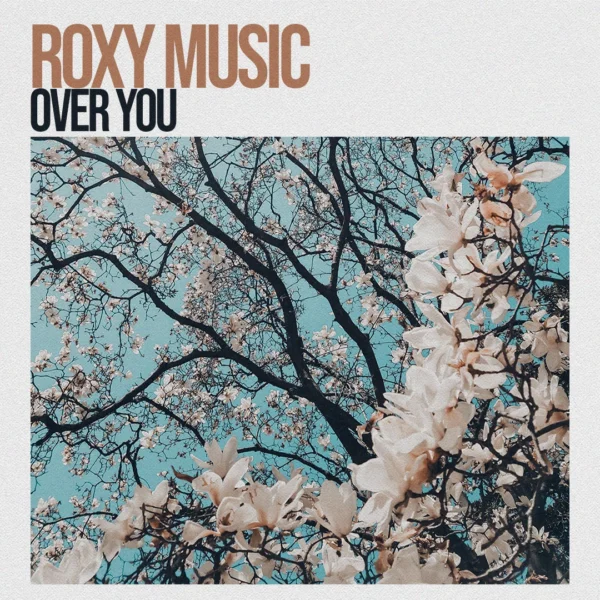 Roxy Music - Over You
