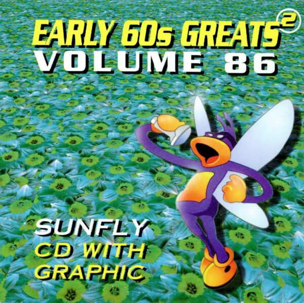 - Sunfly Hits Vol.86 - Early 60's Greats Vol.2