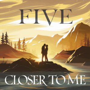 SF1100044 – Five – Closer to Me