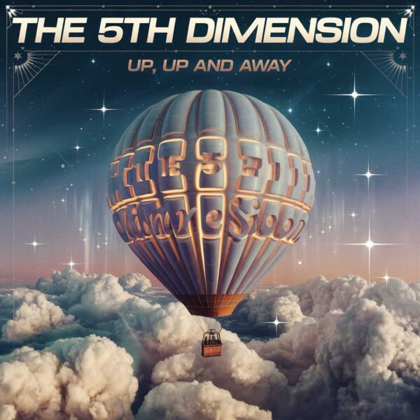 The 5th Dimension - Up, Up And Away