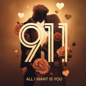 SF1100055 – 911 – All I Want Is You