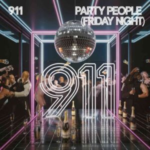 SF1100058 – 911 – Party People (Friday Night)