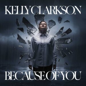 SF1100061 – Kelly Clarkson – Because Of You