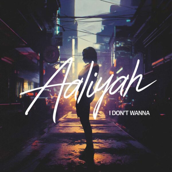 Aaliyah - I Don’t Wanna