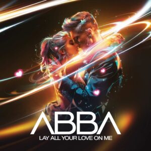 SF1100098 – ABBA – Lay All Your Love On Me