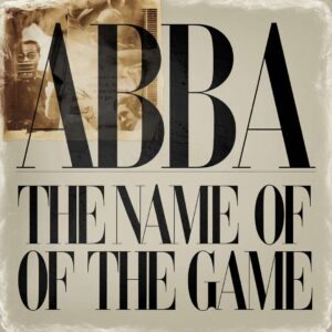 SF1100112 – ABBA – The Name Of The Game