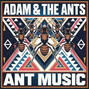 SF1100146 – Adam & The Ants – Ant Music