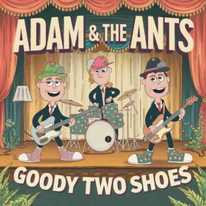 SF1100147 – Adam & The Ants – Goody Two Shoes