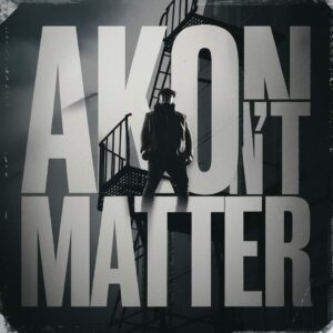 SF1100187 – Akon – Don’t Matter