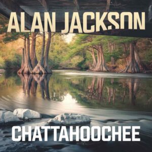 SF1100217 – Alan Jackson – Chattahoochee