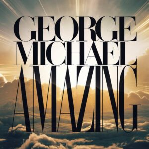 SF1100247 – George Michael – Amazing