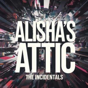 SF1100281 – Alisha’s Attic – The Incidentals
