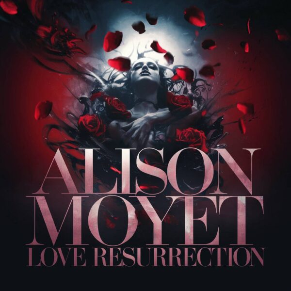 Alison Moyet - Love Resurrection