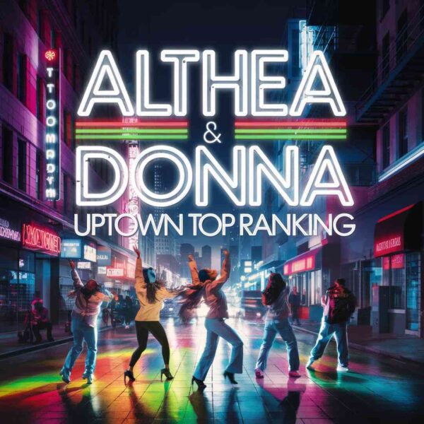 Althea & Donna - Uptown Top Ranking