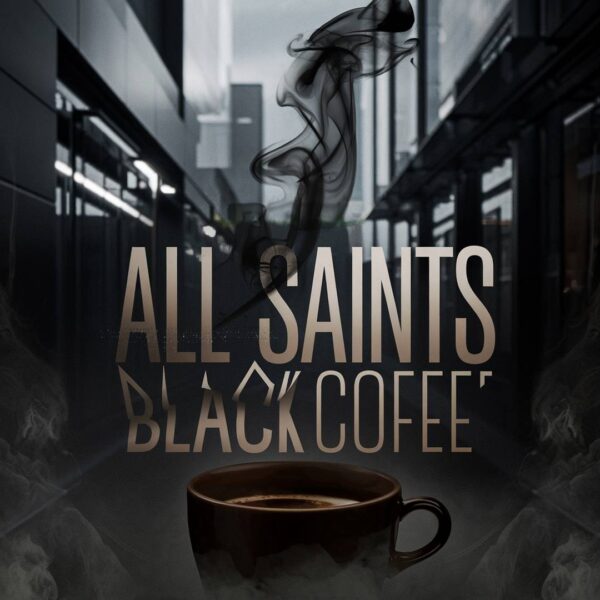All Saints - Black Coffee