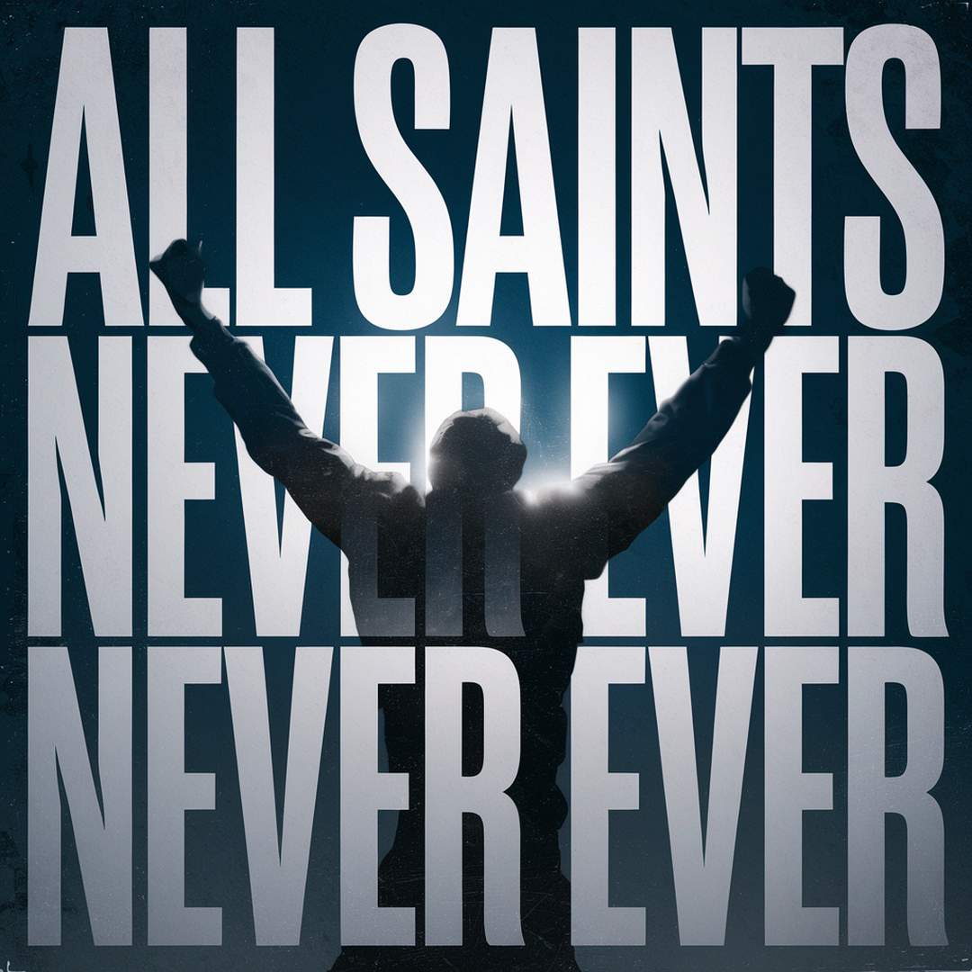 All Saints - Never Ever