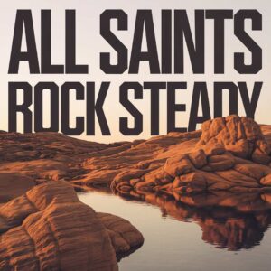 SF1100303 – All Saints – Rock Steady