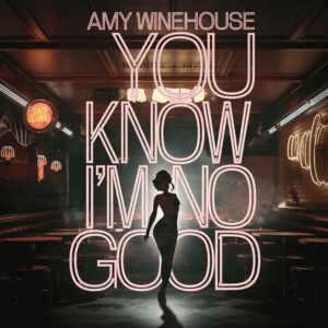 SF1100351 – Amy Winehouse – You Know I’m No Good