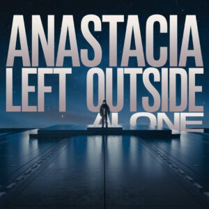 SF1100359 – Anastacia – Left Outside Alone