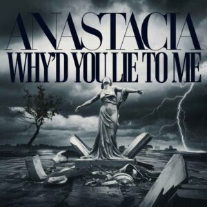 SF1100367 – Anastacia – Why‚Äôd You Lie To Me