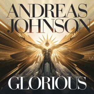 SF1100374 – Andreas Johnson – Glorious