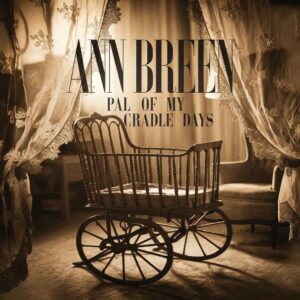 SF1100409 – Ann Breen – Pal Of My Cradle Days