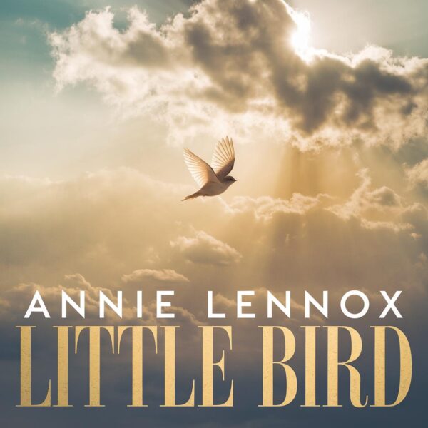 Annie Lennox - Little Bird