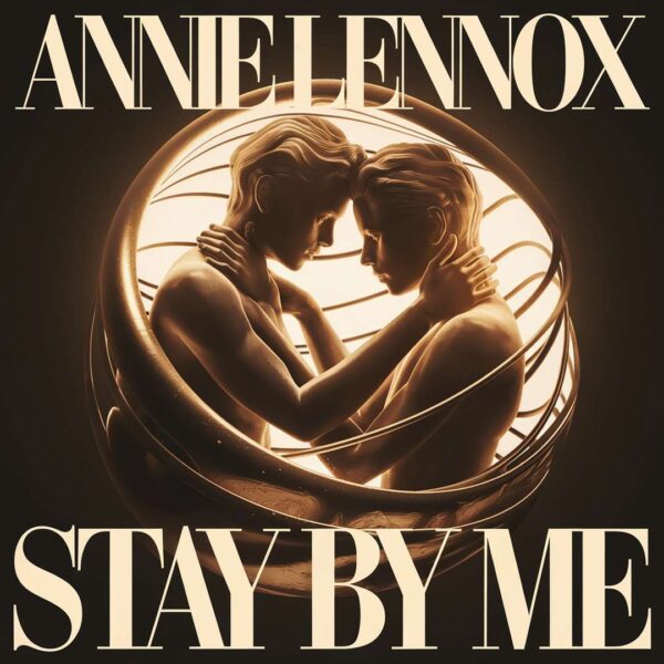 Annie Lennox - Stay By Me