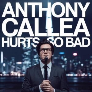 SF1100435 – Anthony Callea – Hurts So Bad