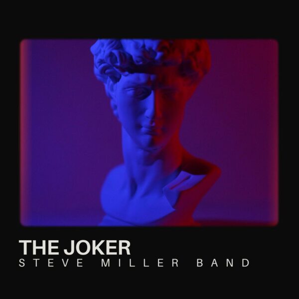 Steve Miller Band - The Joker