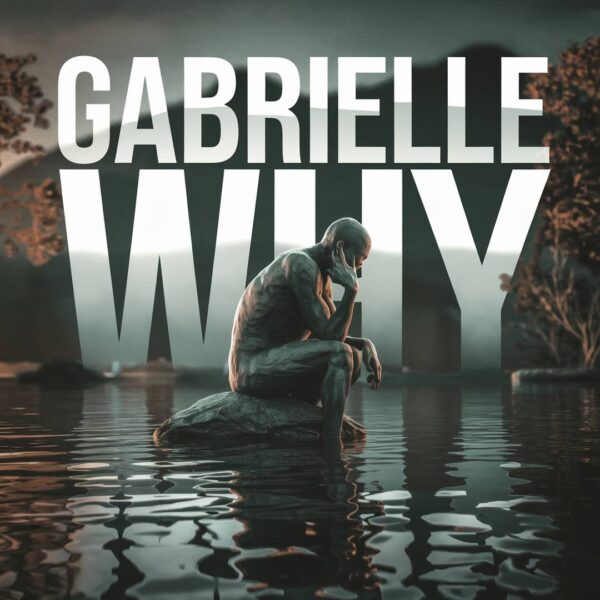 Gabrielle - Why
