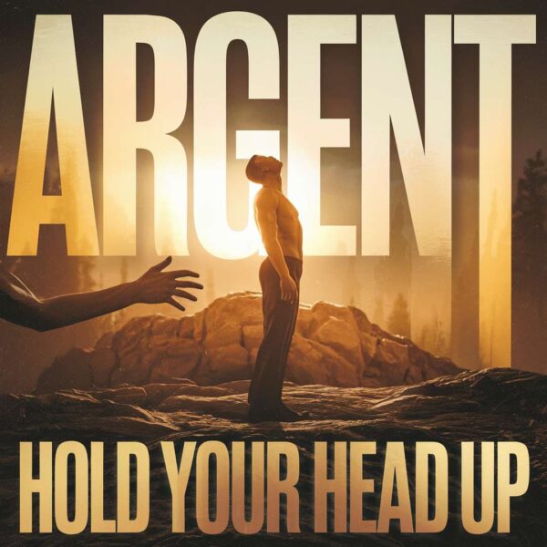 Argent - Hold Your Head Up
