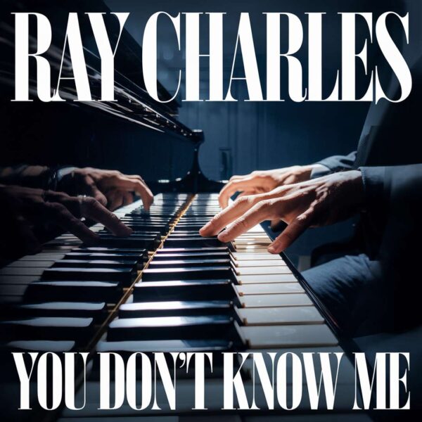 Ray Charles - You Don't Know Me