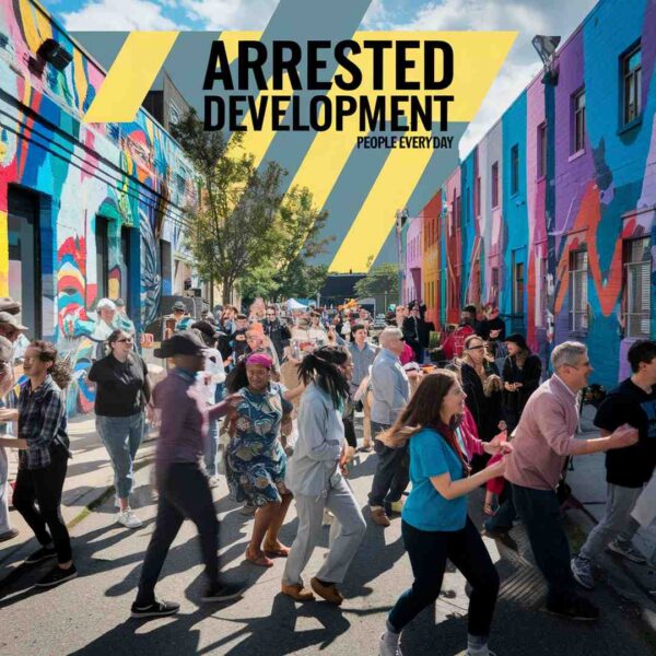 Arrested Development - People Everyday