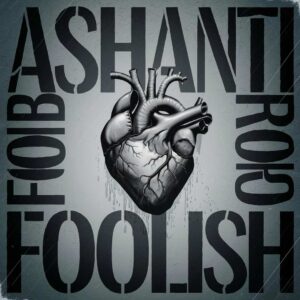 SF1100507 – Ashanti – Foolish