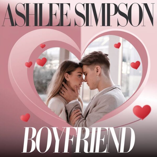 Ashlee Simpson - Boyfriend