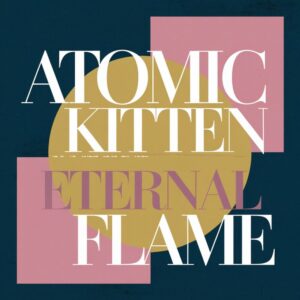 SF1100531 – Atomic Kitten – Eternal Flame
