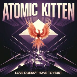 SF1100537 – Atomic Kitten – Love Doesn‚Äôt Have To Hurt