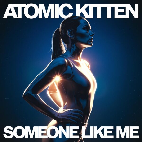 Atomic Kitten - Someone Like Me