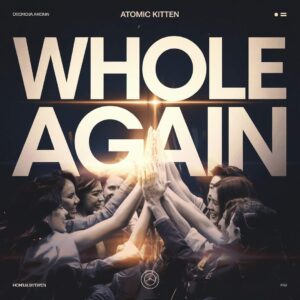 SF1100541 – Atomic Kitten – Whole Again