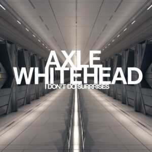 SF1100561 – Axle Whitehead – I Don’t Do Surprises