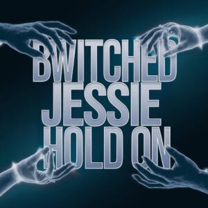 SF1100566 – BWitched – Jessie Hold On