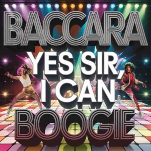 SF1100586 – Baccara – Yes Sir, I Can Boogie