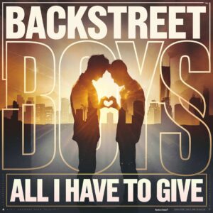 SF1100590 – Backstreet Boys – All I Have To Give