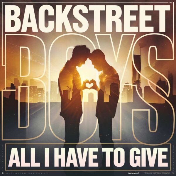 Backstreet Boys - All I Have To Give