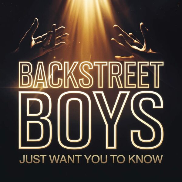 Backstreet Boys - Just Want You To Know