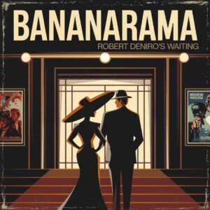 SF1100620 – Bananarama – Robert DeNiro’s Waiting