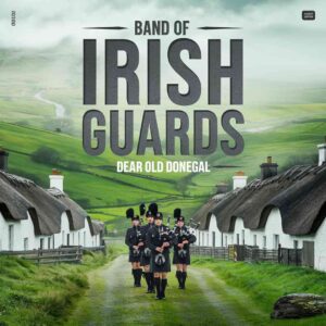 SF1100623 – Band of Irish Guards – Dear Old Donegal