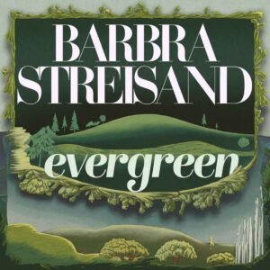 SF1100630 – Barbra Streisand – Evergreen